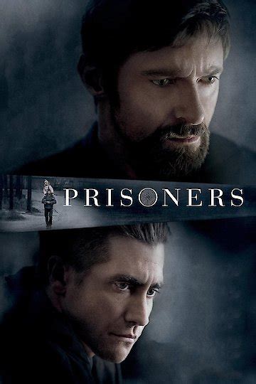 Watch Prisoners Online .